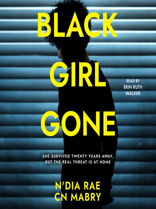 Title details for Black Girl Gone by N'Dia Rae - Wait list